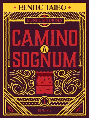 cover image of Mundo sin dioses 1. Camino a Sognum